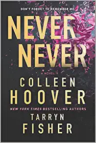 Never Never by Colleen Hoover