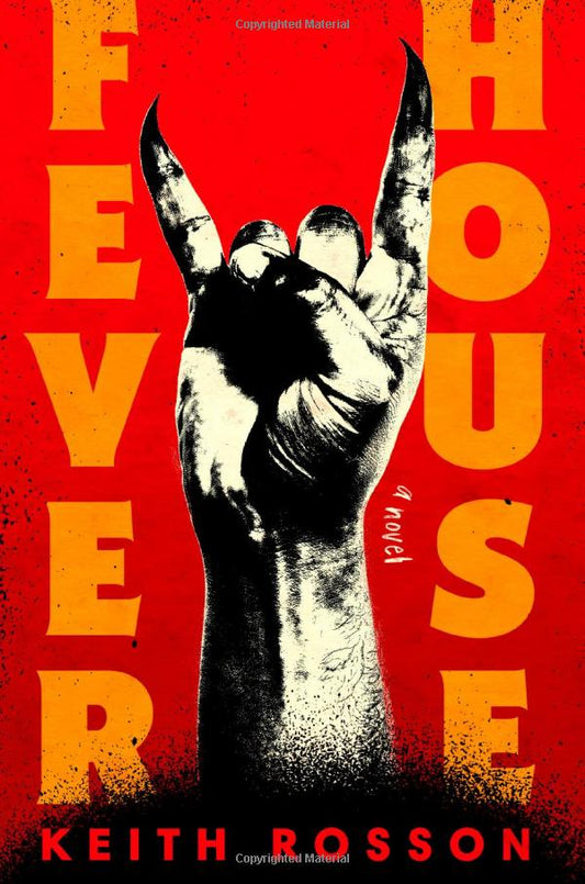 Fever House: A Novel