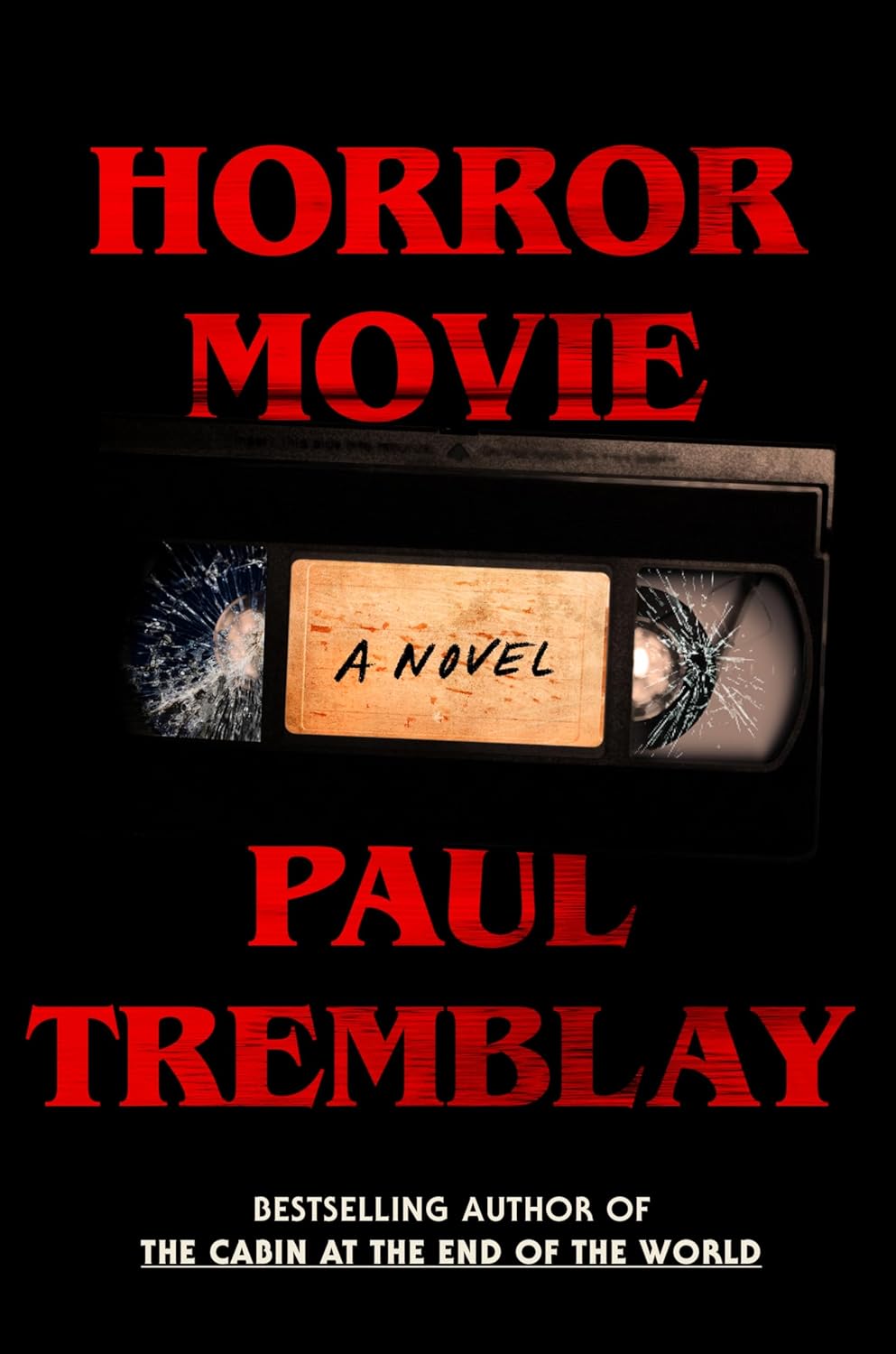 Horror Movie: A Novel