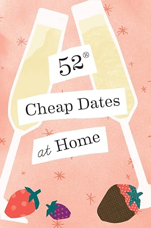 52 Cheap Dates at Home Deck