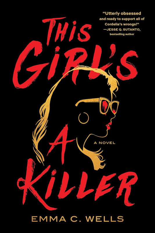 This Girl's a Killer: A Novel