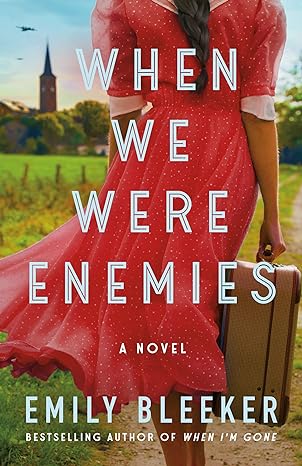 When We Were Enemies: A Novel