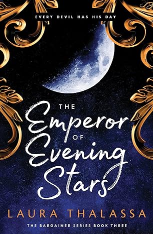 The Emperor of Evening Stars (The Bargainer, 3) (Paperback)