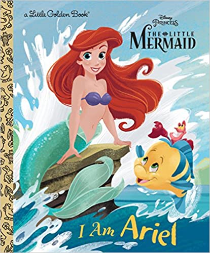 I Am Ariel (Disney Princess) (Little Golden Book)