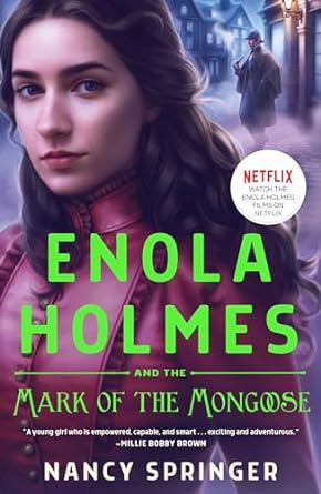 Enola Holmes and the Mark of the Mongoose (Enola Holmes, 9)