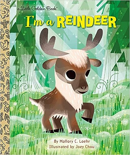 I'm a Reindeer (Little Golden Book)