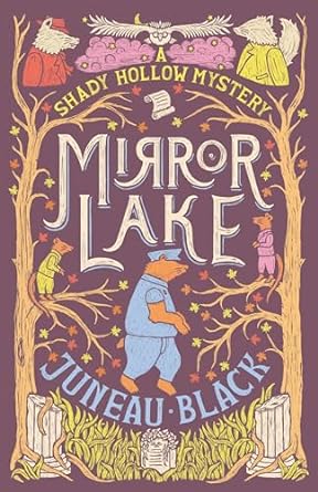 Mirror Lake (A Shady Hollow Mystery)