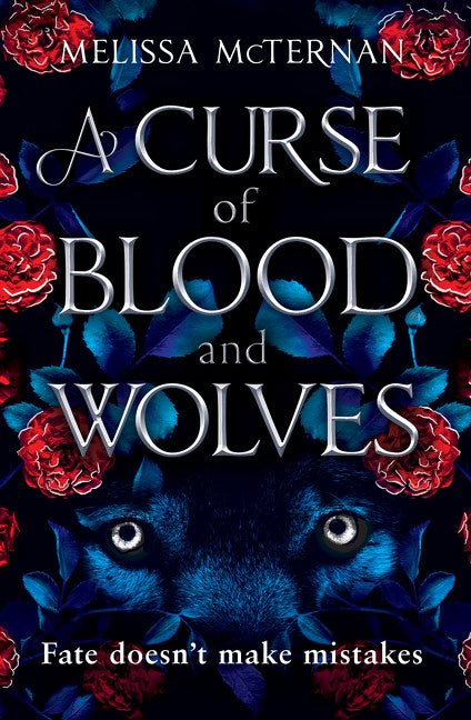 A Curse Of Blood And Wolves