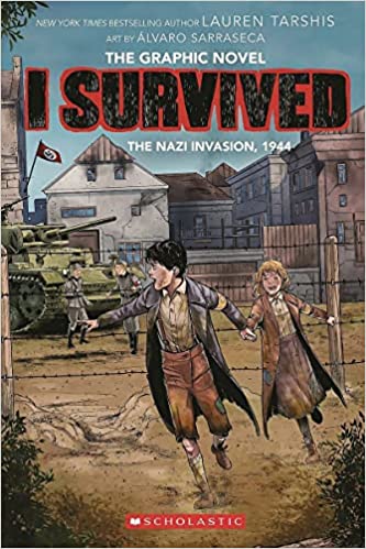 I Survived Graphic Novel 3 - The Nazi Invasion, 1944