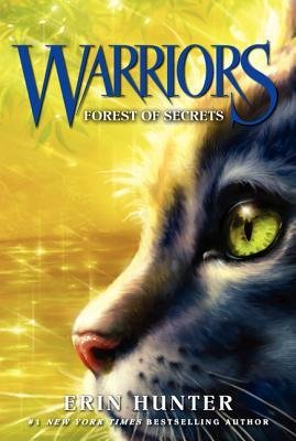 Warriors #3: Forest of Secrets (Warriors: The Prophecies Begin)