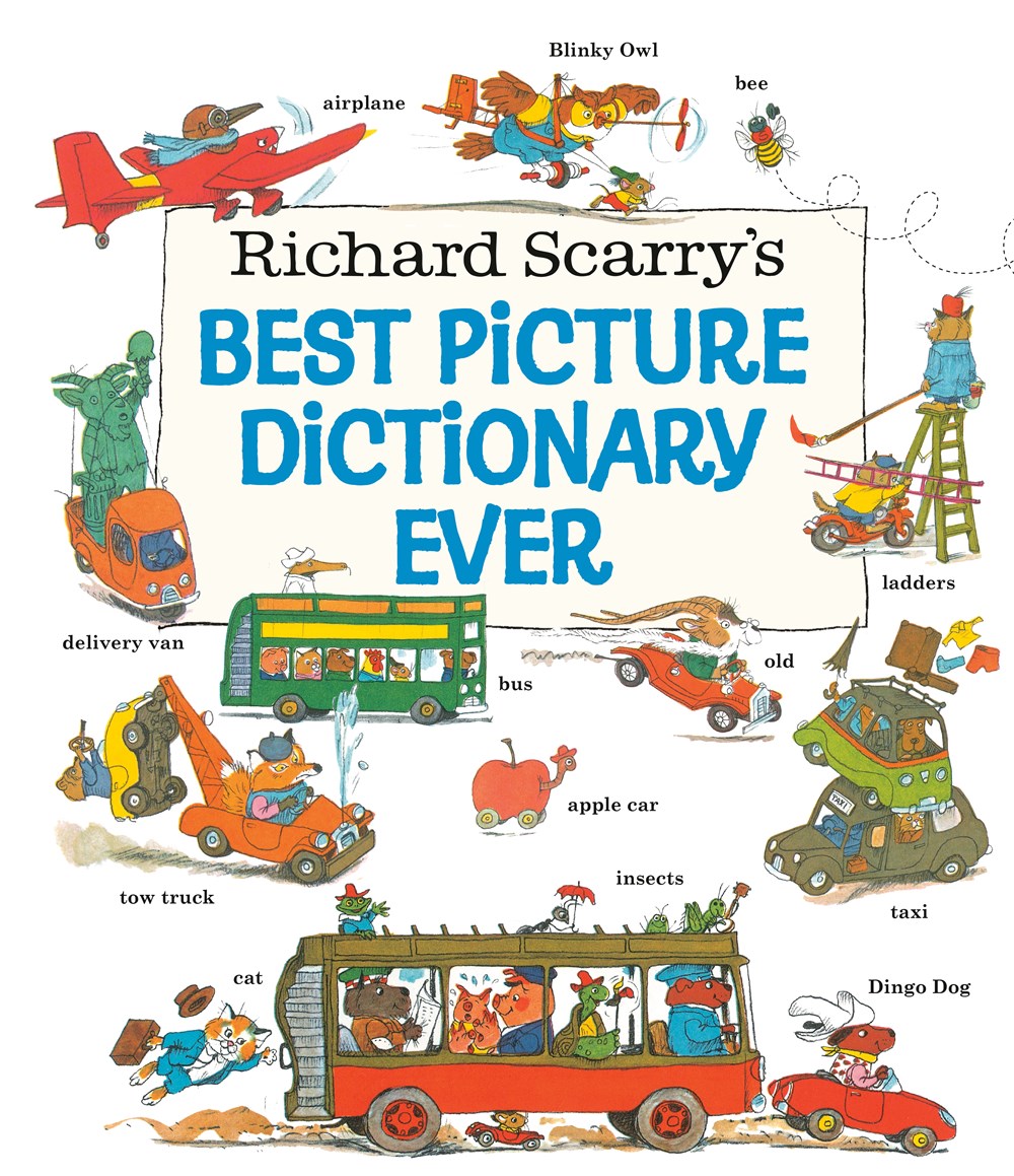 Richard Scarry's Best Picture Dictionary Ever