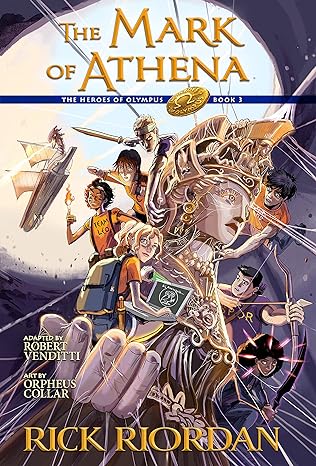 The Heroes of Olympus, Book Three: The Mark of Athena: The Graphic Novel