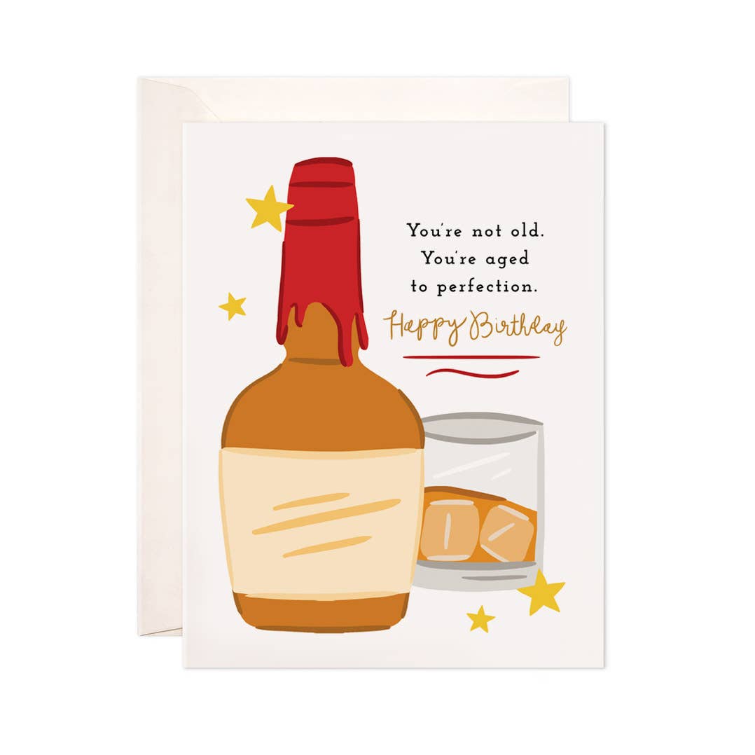 Greeting Card - Whiskey You're Not Old