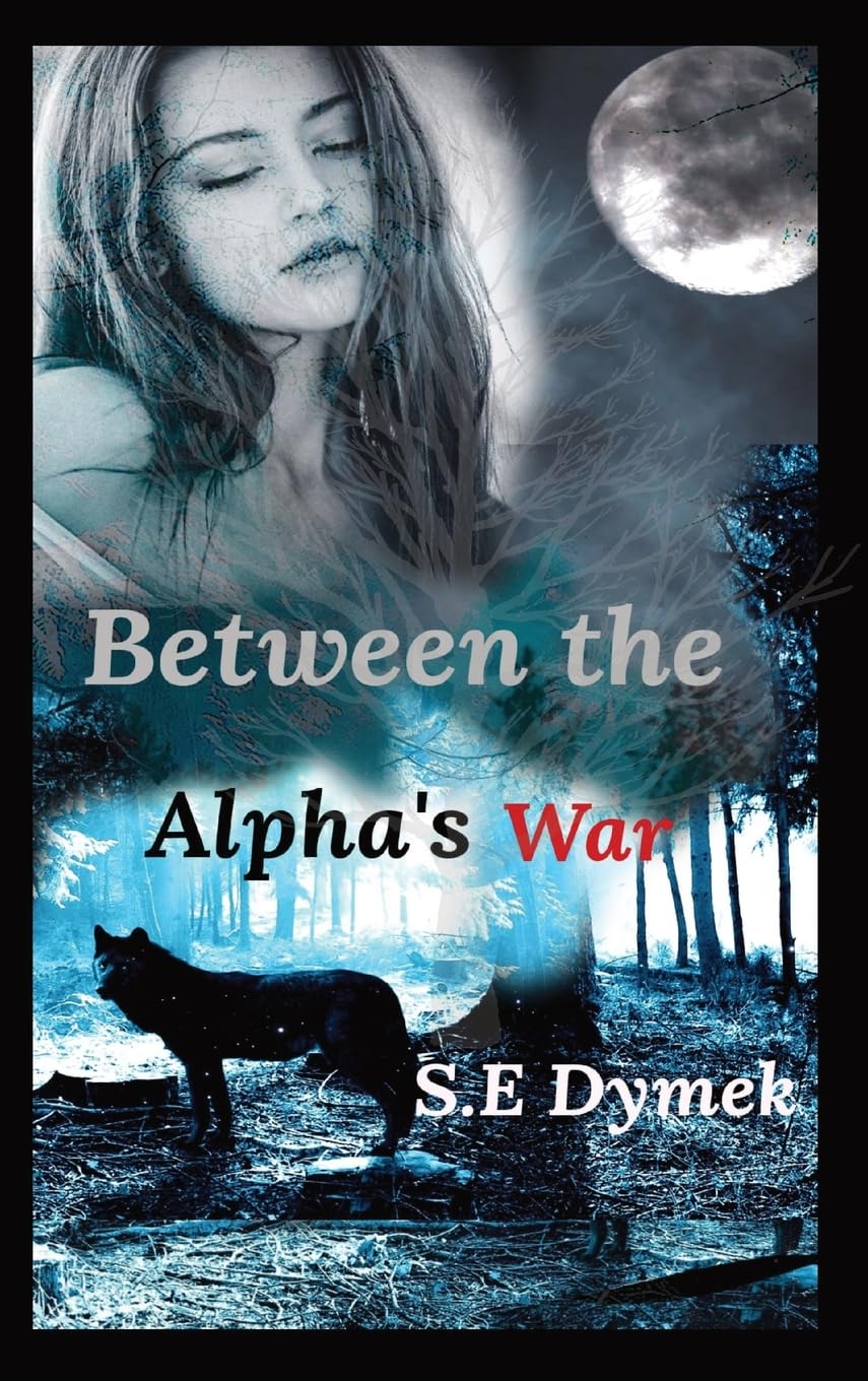 Between the Alpha's War