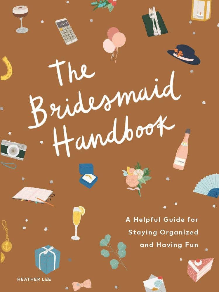 The Bridesmaid Handbook