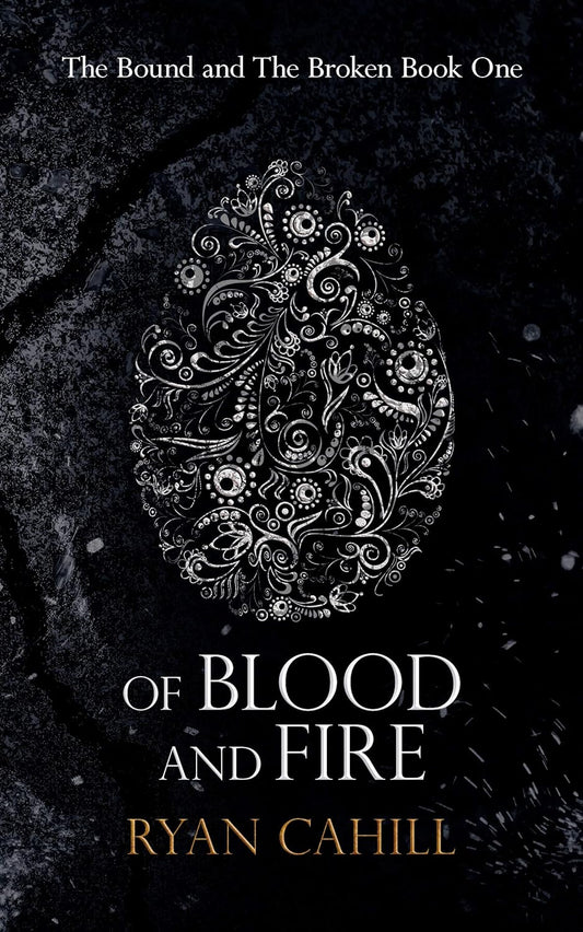 Of Blood And Fire (The Bound and The Broken) Paperback