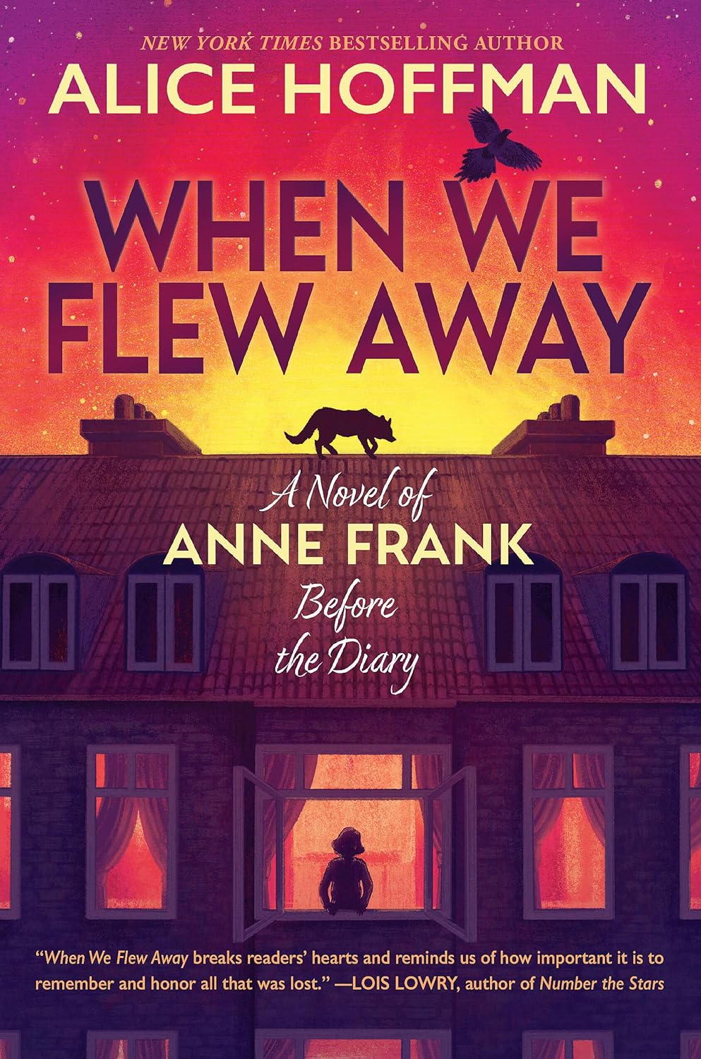 When We Flew Away: A Novel of Anne Frank Before the Diary Hardcover