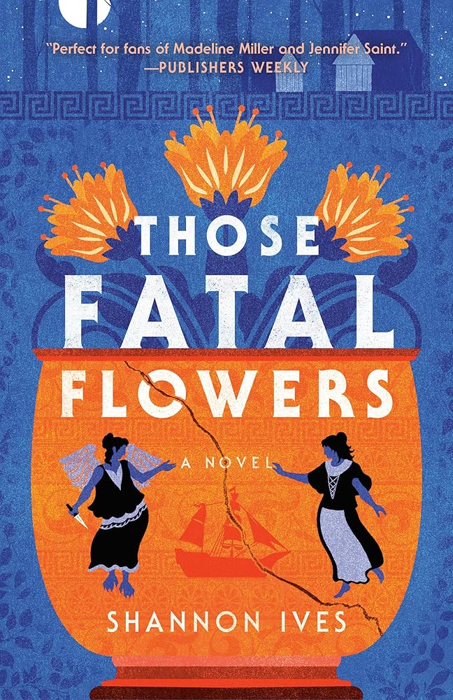 Those Fatal Flowers: A Novel cover image