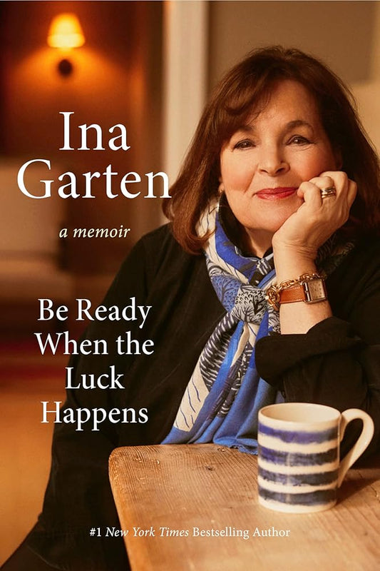 Be Ready When the Luck Happens: A Memoir cover image