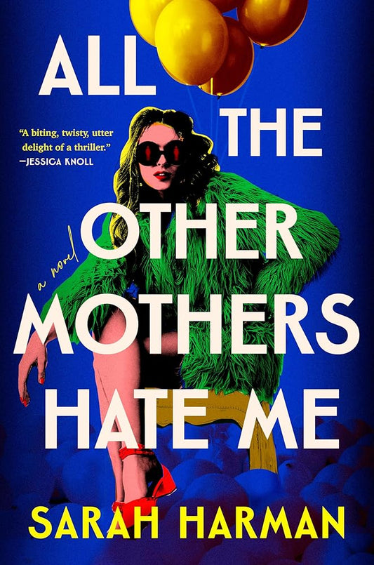 All the Other Mothers Hate Me cover image