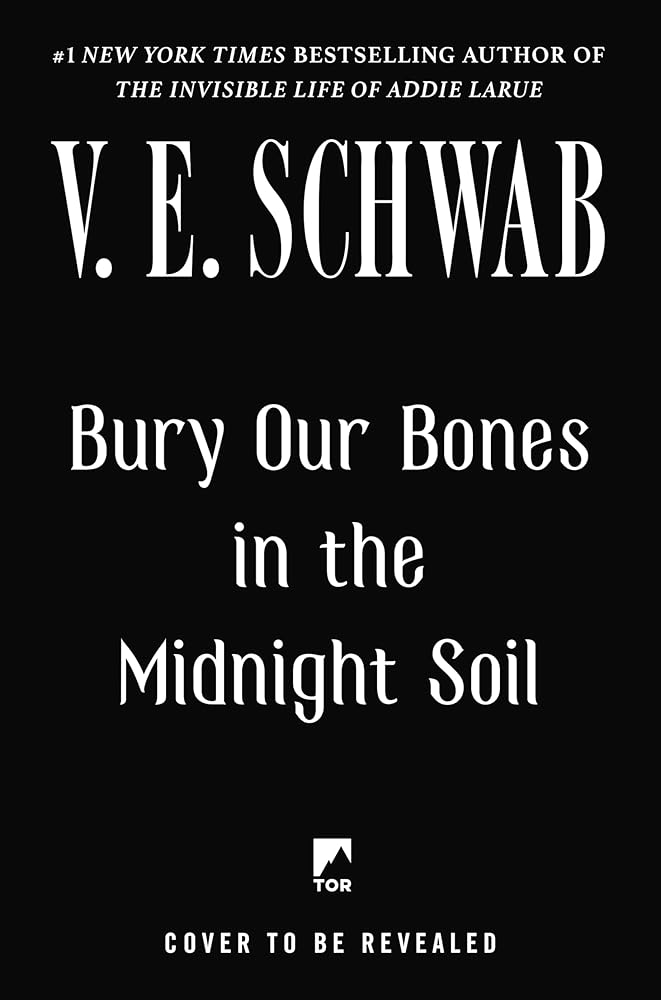 Bury Our Bones in the Midnight Soil cover image