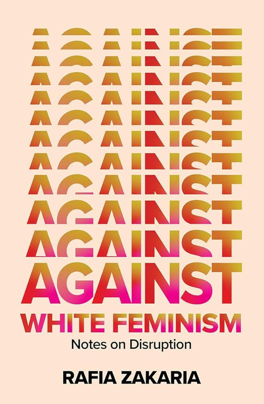 Against White Feminism: Notes on Disruption cover image