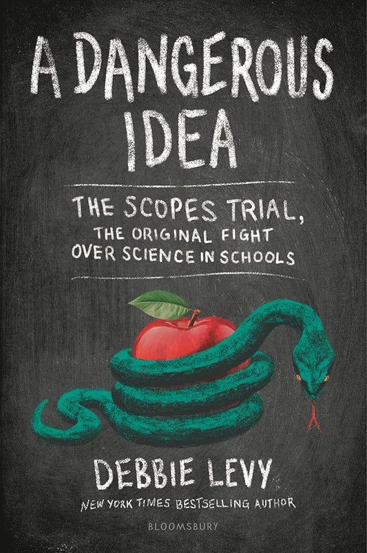 A Dangerous Idea: The Scopes Trial, the Original Fight over Science in Schools cover image