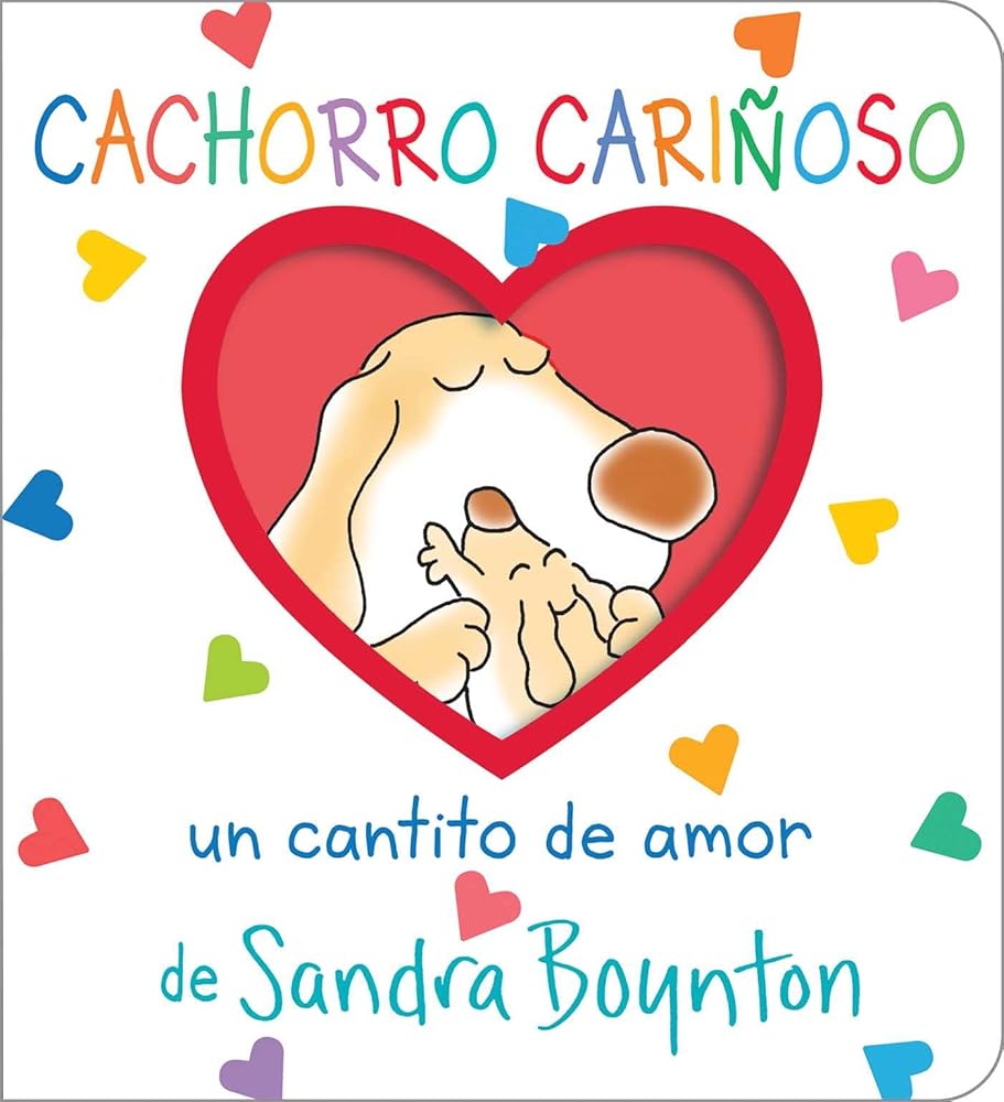 Cachorro cariñoso (Snuggle Puppy!): Un cantito de amor (Boynton on Board) (Spanish Edition) cover image