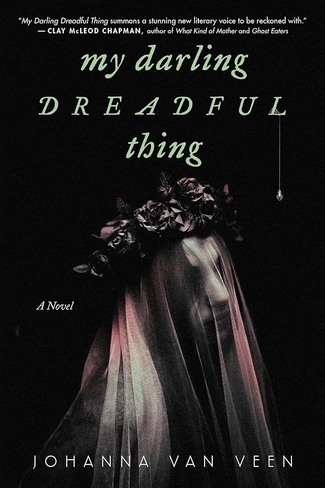 My Darling Dreadful Thing: A Novel cover image