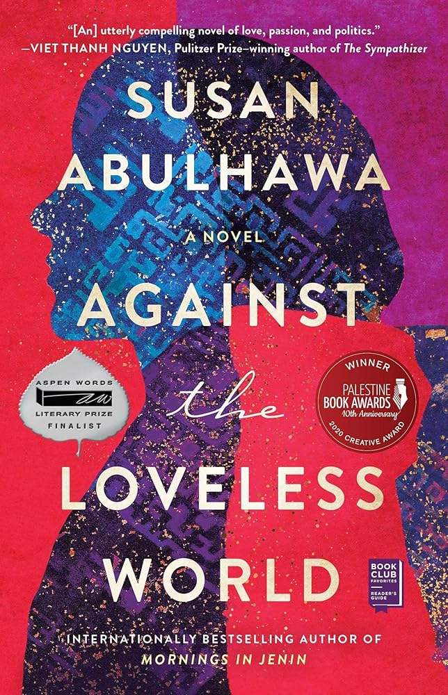 Against the Loveless World: A Novel cover image