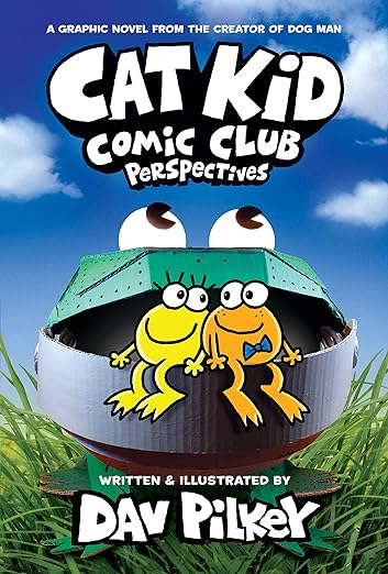 Cat Kid Comic Club: Perspectives: A Graphic Novel (Cat Kid Comic Club #2)