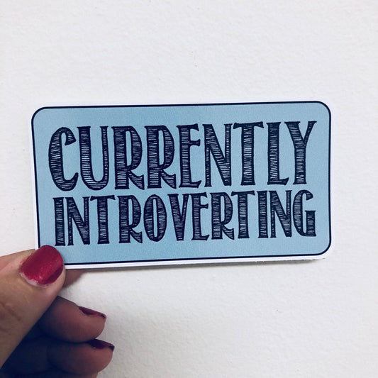 Currently introverting sticker