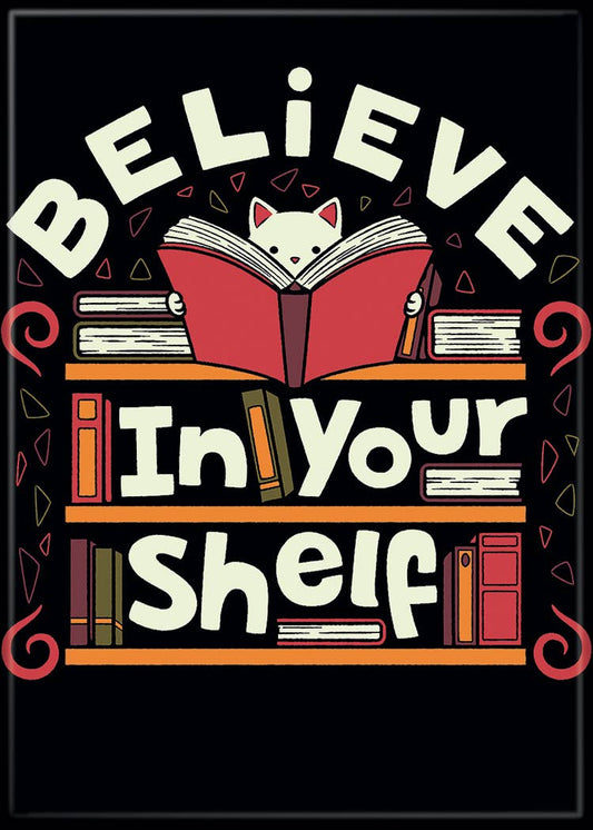 T. Fonseca Believe In Your Shelf Cat Magnet