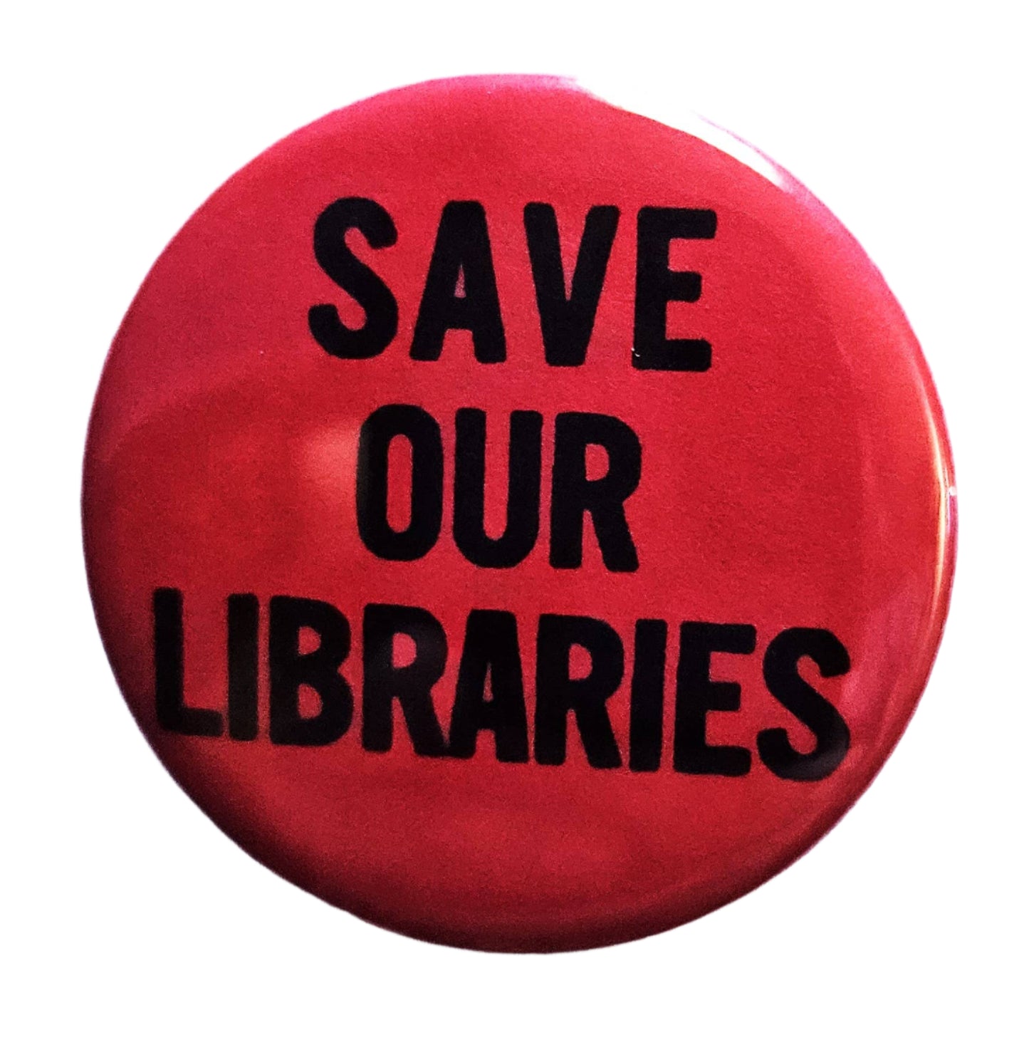 Button - Save our Libraries / 2.25" Large