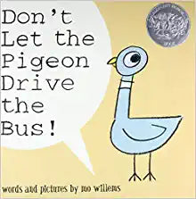 Don't Let the Pigeon Drive the Bus!