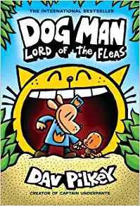 Dog Man 5 - Lord of the Fleas: A Graphic Novel