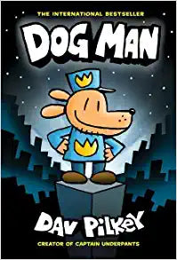 Dog Man 1 - A Graphic Novel