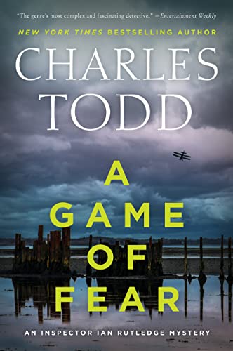 A Game of Fear: A Novel (Inspector Ian Rutledge Mysteries Book 24)