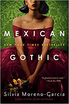 Mexican Gothic Paperback