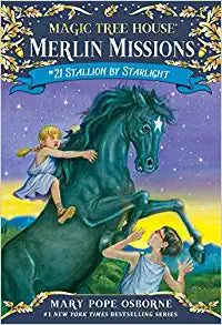 Magic Tree House 21 - Merlin Missions - Stallion by Starlight