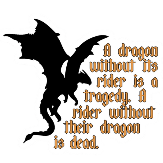 Fourth Wing - Dragon Without Their Rider Quote Sticker