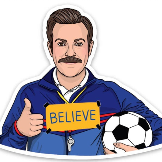 Ted Lasso Believe Die Cut Sticker